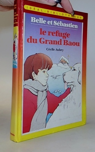 Belle et Sébastien- Le Refuge du Grand Baou