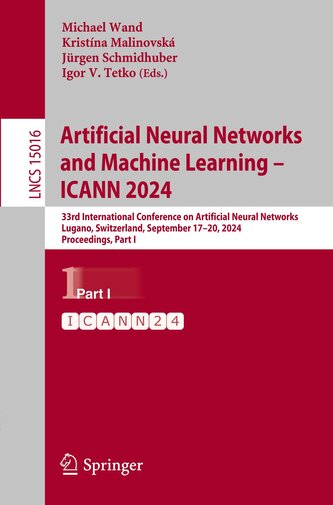 Artificial Neural Networks and Machine Learning ¿ ICANN 2024