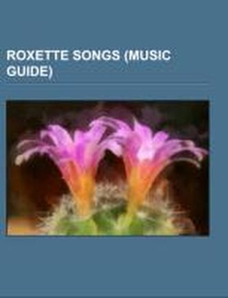 Roxette songs (Music Guide)