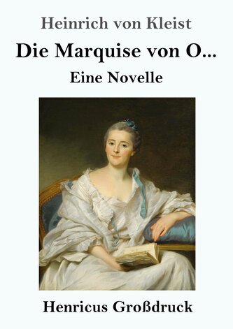 Die Marquise von O... (Großdruck)