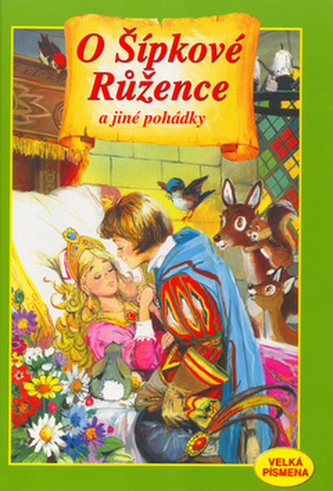 O šípkové růžence a jiné pohádky