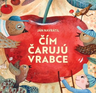 Čím čarujú vrabce - Audiokniha