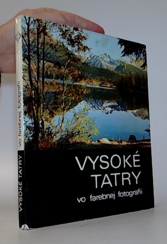 Vysoké Tatry vo farebnej fotografii