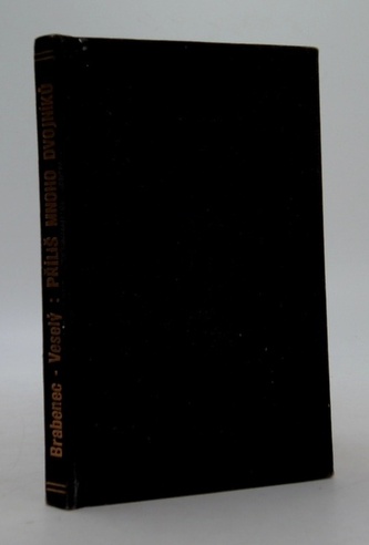 Příliš mnoho dvojníků