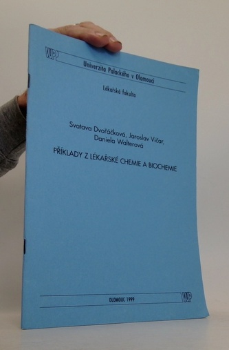 Příklady z lékařské chemie a biochemie