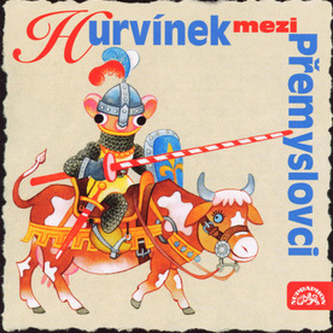 Hurvínek mezi Přemyslovci - CD