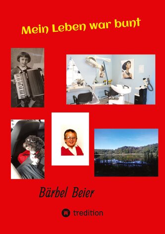 Mein Leben war bunt