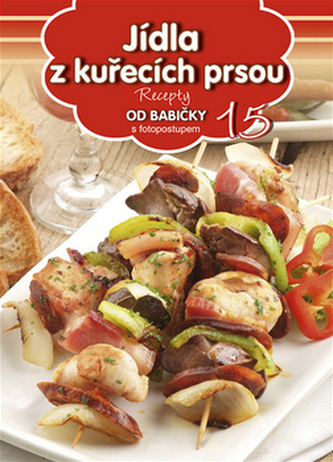 Jídla z kuřecích prsou Jídla z kuřecích prsou