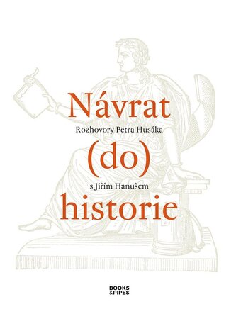 Návrat (do) historie