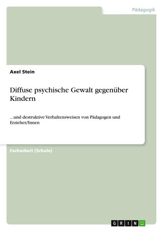 Diffuse psychische Gewalt gegenüber Kindern