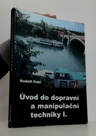 Úvod do dopravní a manipulační techniky I.