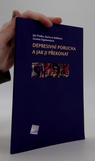 Depresivní porucha a jak ji překonat