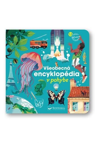 Všeobecná encyklopédia v pohybe Všeobecná encyklopédia v pohybe