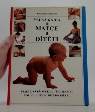 Velká kniha o matce a dítěti