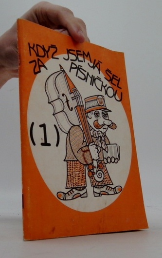 Když jsem já šel za písničkou 1