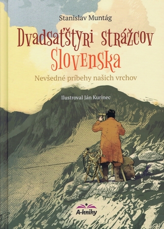Dvadsaťštyri strážcov Slovenska