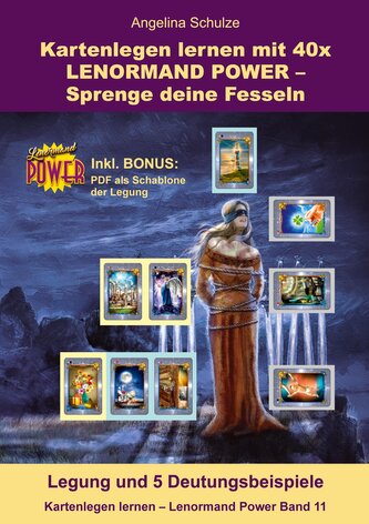Kartenlegen lernen mit 40x LENORMAND POWER ¿ Sprenge deine Fesseln
