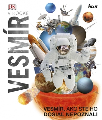 Vesmír v kocke : [vesmír, ako ste ho dosiaľ nepoznali (, 2016)