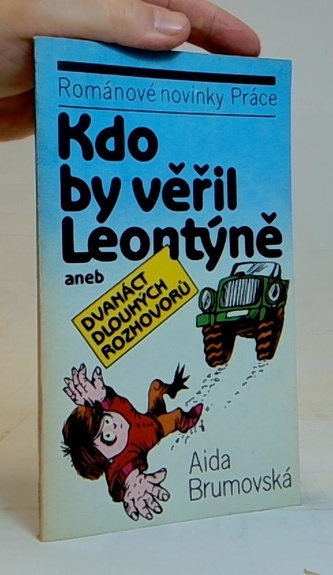 Kdo by věřil Leontýně