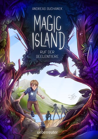 Magic Island - Ruf der Seelentiere. Eine magische Insel und sprechende Seelentiere: Fantasy-Buchreihe ab 11 Jahren (Magic Island