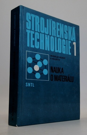 Strojírenská technologie 1