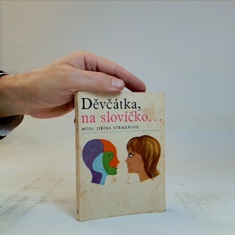 Děvčátka, na slovíčko...