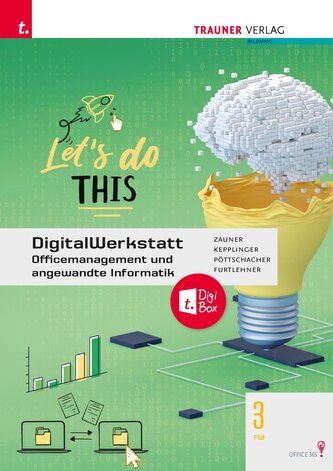 DigitalWerkstatt, Officemanagement und angewandte Informatik 3 FW Office 365 + TRAUNER-DigiBox