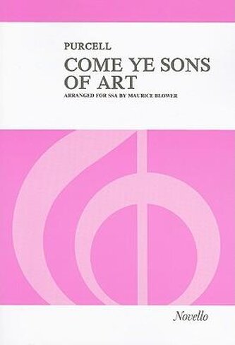 Come Ye Sons of Art: Ode for the Birthday of Queen Mary 1694