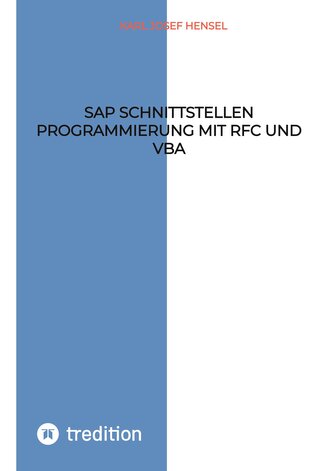 SAP Schnittstellen Programmierung mit RFC und VBA