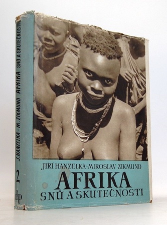 Afrika snů a skutečnosti II.