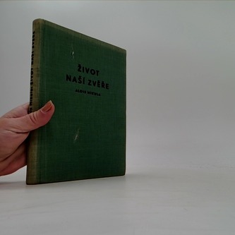 Život naší zvěře