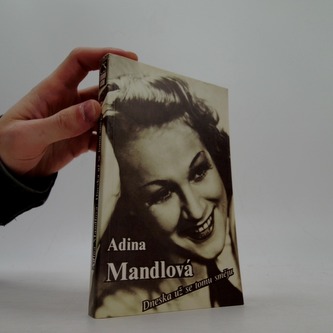 Adina Mandlová - Dneska už se tomu směju