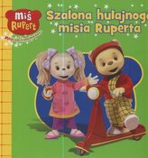 Miś Rupert. Szalona hulajnoga misia Ruperta