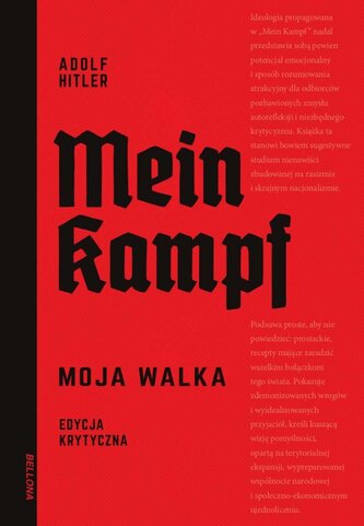 Mein Kampf. Edycja krytyczna. Wydawnictwo Bellona