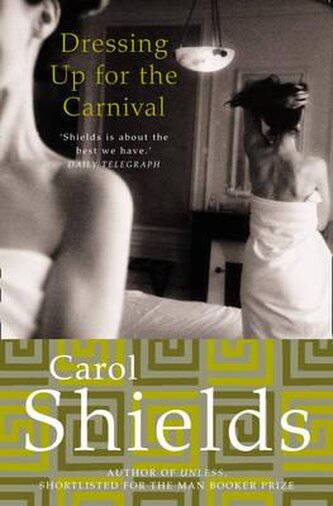 Dressing Up for the Carnival. Shields, Carol. PB