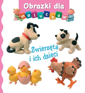 Zwierzęta i ich dzieci. Obrazki dla maluchów Zwierzęta i ich dzieci. Obrazki dla maluchów