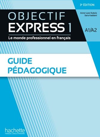 Objectif Express 1 (3e Edition) Przewodnik metodyczny