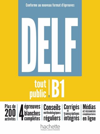 DELF Tout Public B1. Nouveau Format d'Epreuves. Podręcznik