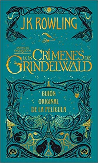 LH Rowling. Los Crimenes de Grindelwald LH Rowling. Los Crimenes de Grindelwald