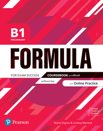 Formula. B1 Preliminary. Coursebook without key and eBook with Online Practice Access Code