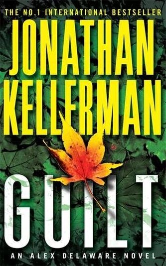 Guilt. Kellerman, Jonathan. PB