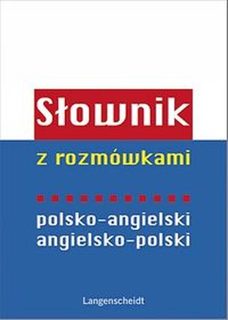 Słownik pol.-ang., ang.-pol. z rozmówkami. Op. miękka Słownik pol.-ang., ang.-pol. z rozmówkami. Op. miękka