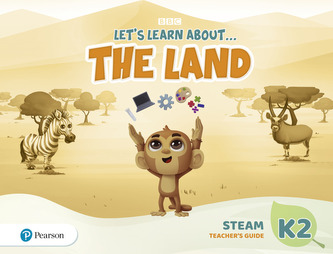 Let's Learn About the Land K2. STEAM Teacher's Guide