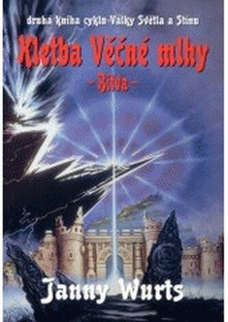 Války Světla a Stínu 2: Kletba Věčné mlhy - Bitva