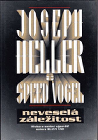 Neveselá záležitost = No laughing matter