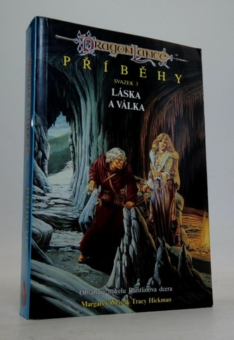 DragonLance: Příběhy 3: Láska a válka