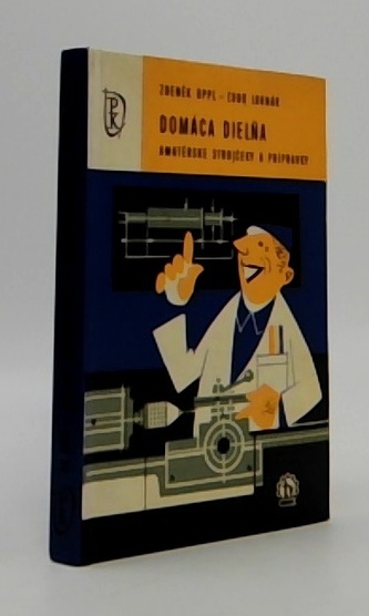 Domáca Dielňa- amatérské strojčeky a prípravky