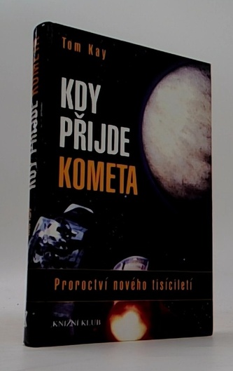 Kdy přijde kometa