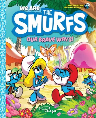 We Are the Smurfs: Our Brave Ways!
