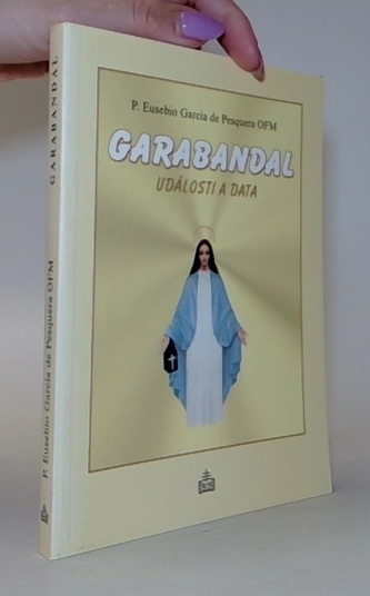 Garabandal: Události a data
